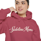 Sideline Moms Hoodie - Comfort Colors
