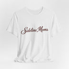 Sideline Moms Script Graphic Tee - Bella Canvas